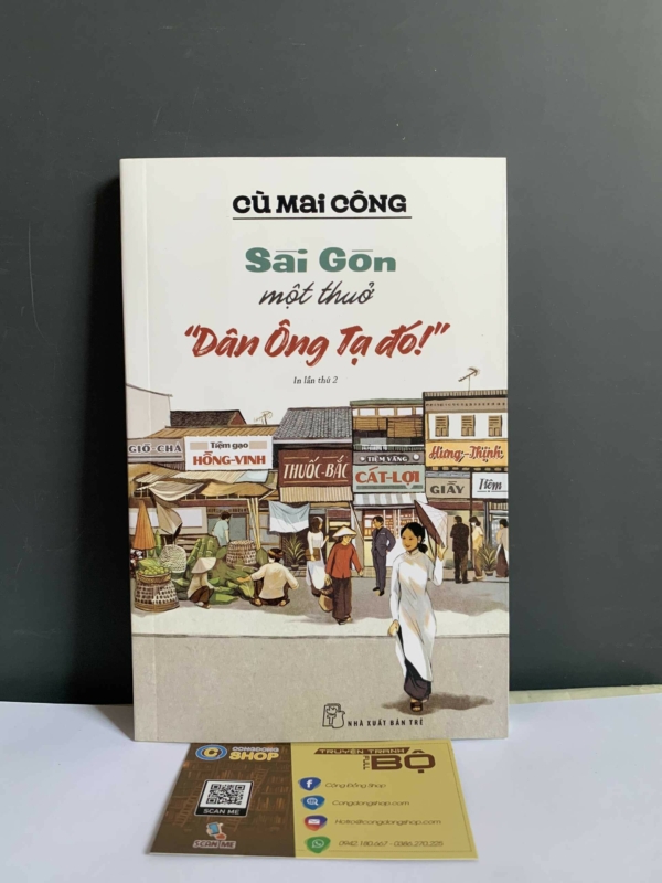 Sách Sài Gòn Một Thuở "Dân Ông Tạ Đó!"
