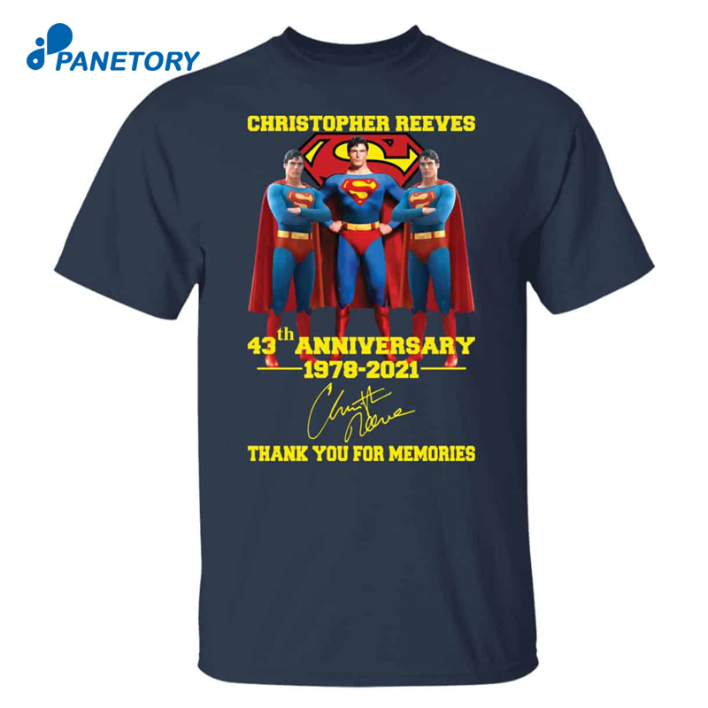 Superman Christopher Reeves 43th Anniversary Shirt