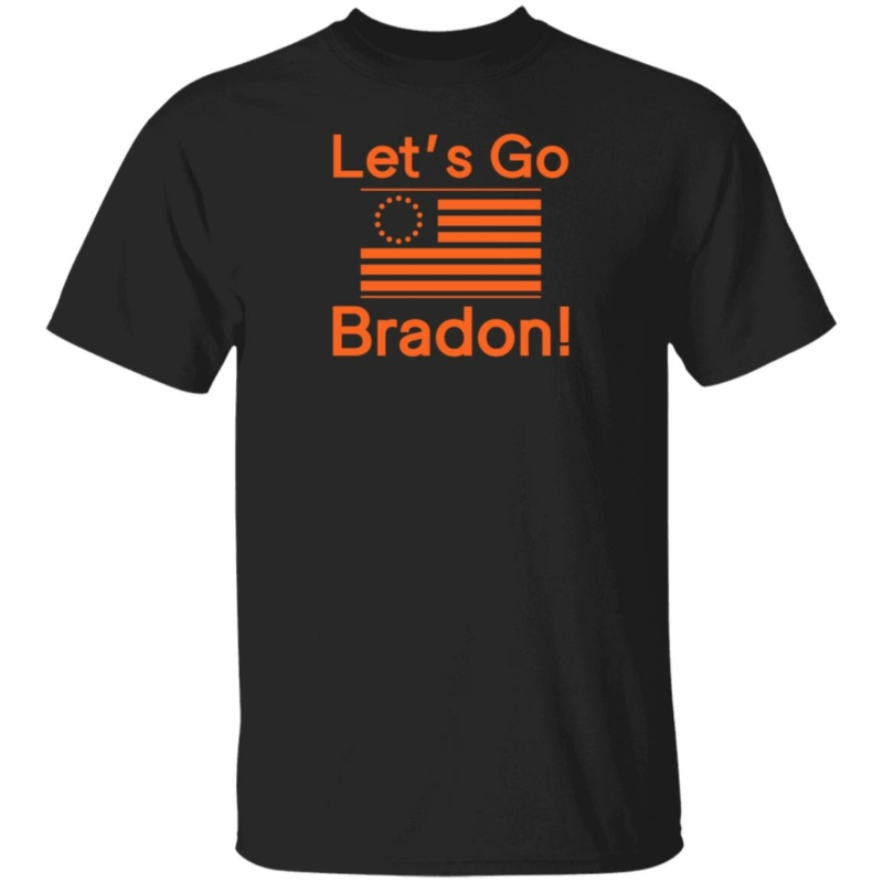 Lets Go Brandon Just Melissa T Shirt